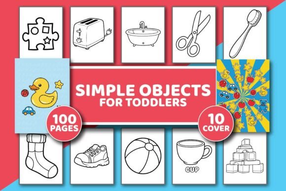 Simple Objects Coloring Book for Toddler: Graphics & Coloring Pages Amp